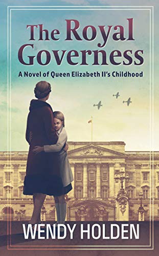 The Royal Governess: A Novel of Queen Elizabeth Ii's Childhood (Thorndike Press Large Print Basic)